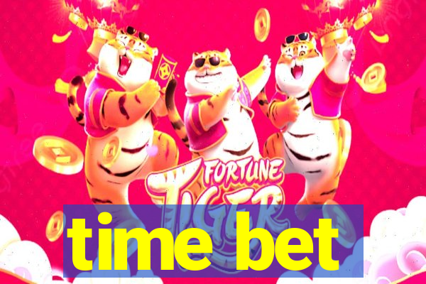 time bet